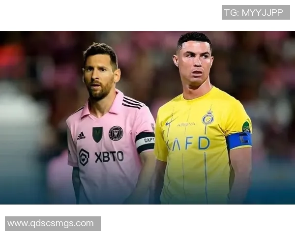 足球巨星巅峰对决：梅西与C罗谁主沉浮，足坛新纪录即将诞生